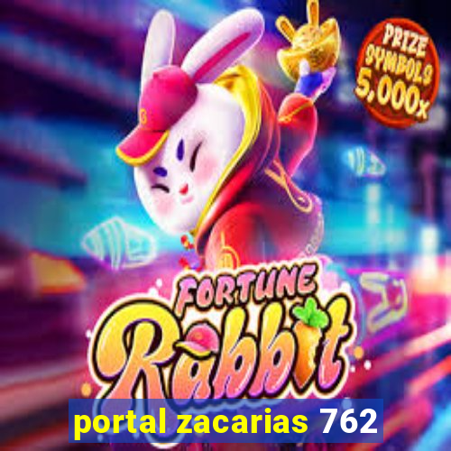 portal zacarias 762